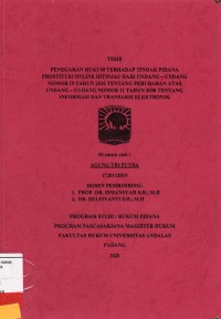 Image of Penegakan Hukum Terhadap Tindak Pidana Prostitusi Online Ditinjau Dari Undang-Undang Nomor 19 Tahun 2016 Tentang perubahan Atas Undang-Undang Nomor 11 Tahun 2008 Tentang Informasi dan Transaksi Elektronik