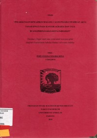 Image of Pelaksanaan Kewajiban Magang Calon Pejabat Pembuat Akta Tanah (PPAT) Pada Kantor Agraria dan Tata Ruang/Pertanahan Kota Pariaman