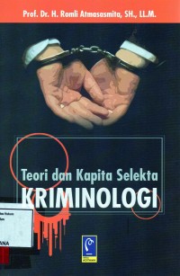 Image of Teori dan Kapita Selekta Kriminologi