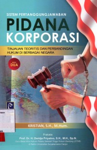 Image of Sistem pertanggungjawaban pidana korporasi; tinjauan teoritis dan perbandingan hukum di berbagai negara