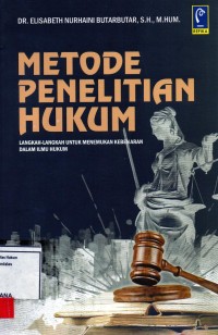 Image of Metode penelitian hukum; langkah langkah untuk menemukan kebenaran dalam ilmu hukum