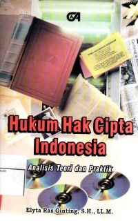 Image of Hukum hak cipta Indonesia; analisis teori dan praktik