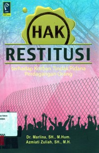Image of Hak restitusi terhadap korban tindak pidana perdagangan orang