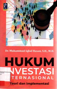 Image of Hukum investasi internasional; teori dan implementasi
