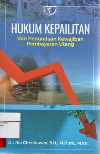 Image of Hukum kepailitan dan penundaan kewajiban pembayaran utang