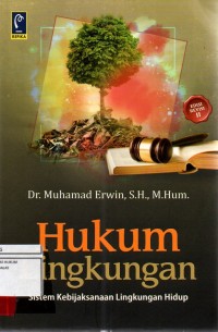 Image of Hukum lingkungan; sistem kebijaksanaan lingkungan hidup