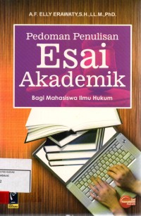 Image of Pedoman penulisan esai akademik bagi mahasiswa ilmu hukum
