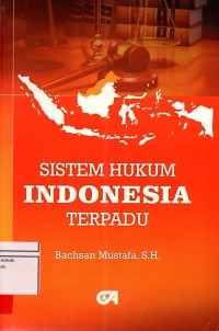 Image of Sistem hukum Indonesia terpadu