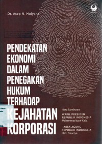 Image of Pendekatan ekonomi dalam penegakan hukum terhadap kejahatan korporasi