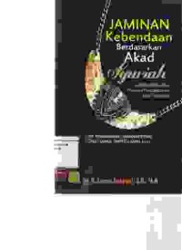 Image of Jaminan kebendaan berdasarkan akad syariah (aspek perikatan prosedur pembebanan dan eksekusi)