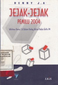 Image of Jejak- Jejak Pemilu 2004