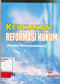 Image of Kebijakan reformasi Hukum