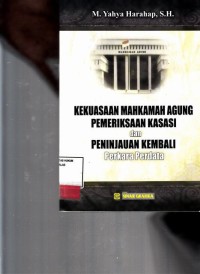 Image of Kekuasaan Mahkamah Agung Pemeriksaan Kasasi dan Peninjauan Kembali Perkara Perdata