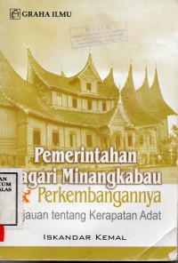 Image of Pemerintahan Nagari Minangkabau & Perkembangan Tinjauan Tentang Kerapatan Adat