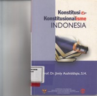 Image of Konstitusi dan Konstitusionalisme Indonesia