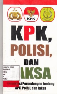 Image of KPK  Polisi dan Jaksa