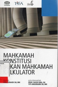 Image of Mahkamah Konstitusi Bukan Mahkamah Kalkulator