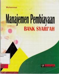 Image of Manajemen Pembiayaan; Bank Syariah