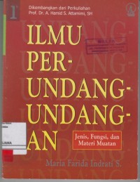 Image of Ilmu Perundang-Undangan; Proses dan teknik pembentukannya
