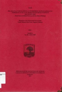 Image of Pelaksanaan Pendampingan Pembimbing Kemasyarakatan Terhadap Anak Yang Berkonflik Dengan Hukum Dalam Diversi (studi kasus di balai pemasyarakatan klas I padang)