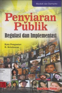 Image of Penyiaran publik; regulasi dan implementasi