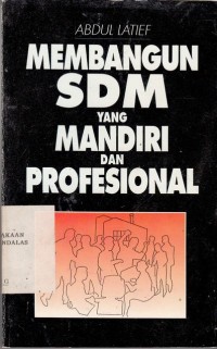 Image of Membangun SDM yang mandiri dan profesional
