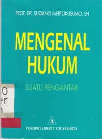 Image of Mengenal Hukum; suatu pengantar