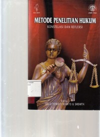 Image of Metode Penelitian Hukum; konstelasi dan refleksi