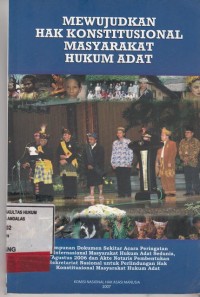 Image of Mewujudkan hak konstitusional masyarakat hukum adat