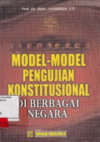 Image of Model model pengujian konstitusional di berbagai negara