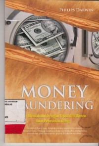 Image of Money Laundering; cara memahami dengan tepat dan benar soal pencucian uang