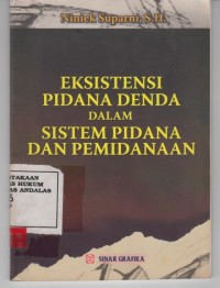 Image of Eksistensi pidana denda dalam sistem pidana dan pemidanaan