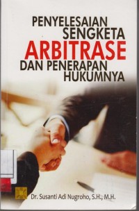 Image of Penyelesaian sengketa arbitrase dan penerapan hukumnya