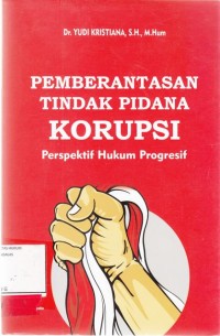 Image of Pemberantasan Tindak Pidana Korupsi (Strategi dan Optimalisasi)