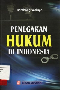 Image of Penegakan Hukum Di Indonesia