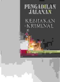 Image of Pengadilan Jalanan Dalam Dimensi Kebijakan Kriminal