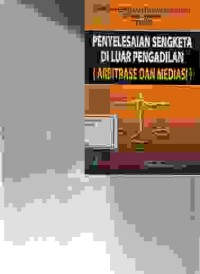 Image of Penyelesaian sengketa diluar pengadilan (arbitrase dan mediasi)