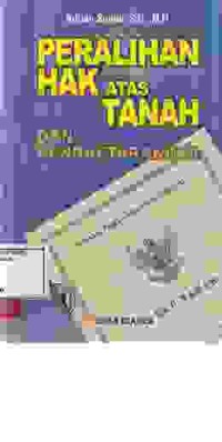Image of Peralihan hak atas tanah dan pendaftarannya