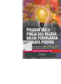 Image of Peranan Jaksa Pengacara Negara Dalam Penanganan Perkara Perdata
