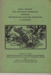 Image of Semua Undang Undang Dan Peraturan Mengenai Perlindungan Alam Dan Perburuan Di Indonesia