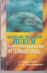 Image of Masalah masalah hukum dalam perdagangan internasional