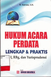 Image of Hukum acara perdata; lengkap & praktis HIR, RBg, dan Yurisprudensi