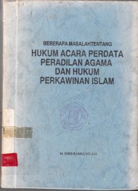 Image of beberapa masalah tentang hukum acara perdata peradilan agama dan hukum perkawinan islam