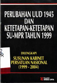 Image of Perubahan UUD 1945 dan Ketetapan SU - MPR Tahun 1999