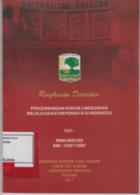 Image of Pengembangan hukum lingkungan melalui gugatan perdata di Indonesia (ringkasan Disertasi)