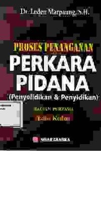 Image of Proses penanganan perkara pidana (penyelidikan & penyidikan) bagian pertama