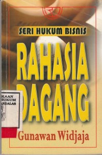 Image of Seri Hukum Bisnis: Rahasia Dagang