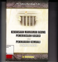 Image of Kekuasaan mahkamah Agung Pemeriksaan Kasasi dan Peninjauan Kembali Perkara Perdata
