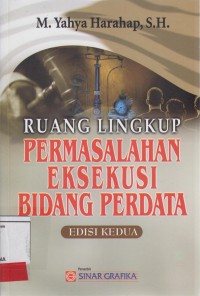 Image of Ruang Lingkup Permasalahan Eksekusi Bidang Perdata