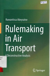 Image of Rulemaking in air transport; a deconstructive analysis